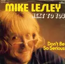 7inch Vinyl Single - Mike Lesley - Next To You