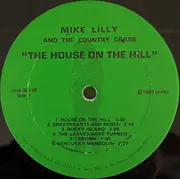 LP - Mike Lilly And The Country Grass - The House On The Hill