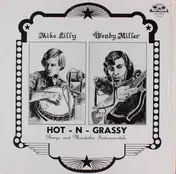 Mike Lilly And Wendy Miller - Hot-N-Grassy