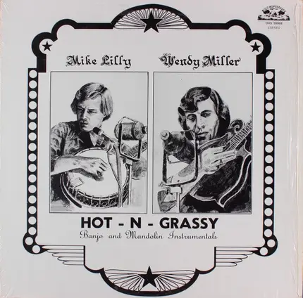Mike Lilly And Wendy Miller - Hot-N-Grassy