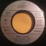 7inch Vinyl Single - Mike Linney - Love Causes Love