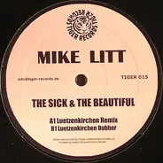 Mike Litt - The Sick & The Beautiful