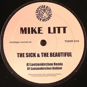 Mike Litt - The Sick & The Beautiful