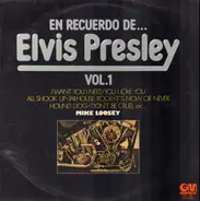 Mike Loosey - Un Recuerdo de Elvis Presley Vol. 1