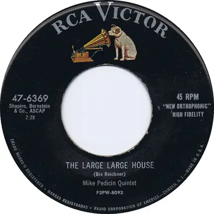Mike Pedicin Quintet - The Large Large House / Hotter Than A Pistol