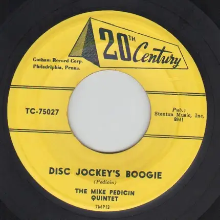Mike Pedicin Quintet - Shake A Hand! / Disc Jockey's Boogie