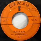 Mike Pedicin Quintet - Shake A Hand