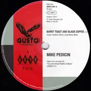 7inch Vinyl Single - Mike Pedicin / T.C. Lee & The Bricklayers - Burnt Toast And Black Coffee / Up & Down The Hill