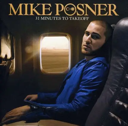 Mike Posner - 28 Minutes To Takeoff