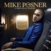 CD - Mike Posner - 31 Minutes To Takeoff