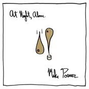 Mike Posner - At Night, Alone
