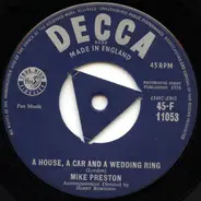 Mike Preston - A House, A Car And A Wedding Ring