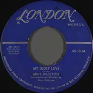 Mike Preston - My Lucky Love