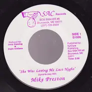 Mike Preston - She Was Loving Me Last Night