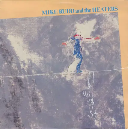 Mike Rudd And The Heaters - The Unrealist