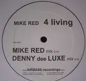 Mike Red - 4 Living