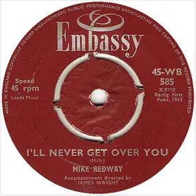 Mike Redway - I'll Never Get Over You / Come On