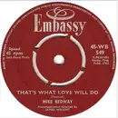 7inch Vinyl Single - Mike Redway / The Typhoons - That's What Love Will Do / Please, Please Me