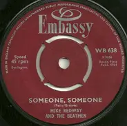 Mike Redway And The Beatmen / Paul Rich - Someone, Someone / Ramona