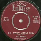Mike Redway - Go Away Little Girl / Diamonds