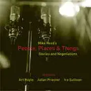 CD - Mike Reed's People, Places & Things - Stories And Negotiations