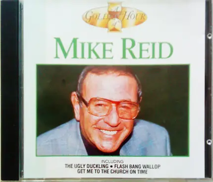 Mike Reid - A Golden Hour Of Mike Reid