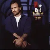 CD - Mike Reid - Twilight Town
