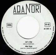 7inch Vinyl Single - Mike Roger And His Machine-Guns - Let's Slop / Dance The Slop With Me