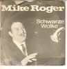 7inch Vinyl Single - Mike Roger And His Machine-Guns - Schwarze Wolke