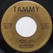 Mike Roncone - Secret Love / Junk Yard