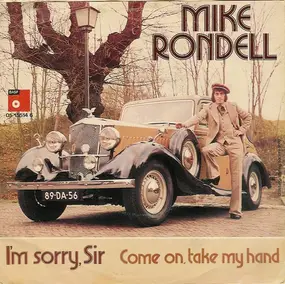 Mike Rondell - I'm Sorry Sir