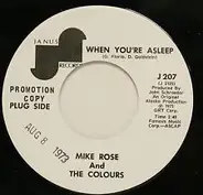 Mike Rose And The Colours - When You're Asleep
