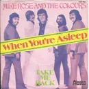 7inch Vinyl Single - Mike Rose And The Colours - When You're Asleep