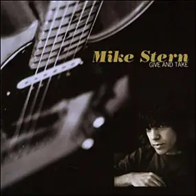 Mike Stern - Give and Take