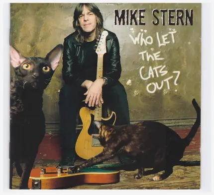 Mike Stern - Who Let the Cats Out?