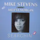 12inch Vinyl Single - Mike Stevens Featuring Meli'sa Morgan - Searchin'