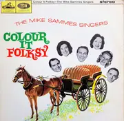 LP - Mike Sammes Singers - Colour It Folksy