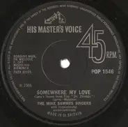 The Mike Sammes Singers - Somewhere my love / What do I do?