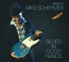 CD - Mike Schermer - Blues In Good Hands - Digipak gatefold sleeve