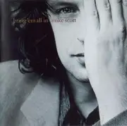 CD - Mike Scott - Bring 'Em All In