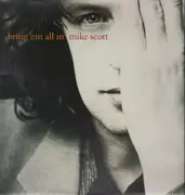 LP - Mike Scott - Bring 'Em All In - Original 1st UK + Inner