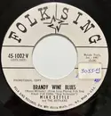 7inch Vinyl Single - Mike Settle And The Settlers - Brandy Wine Blues