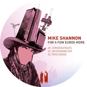 Mike Shannon - For A Few Euros More