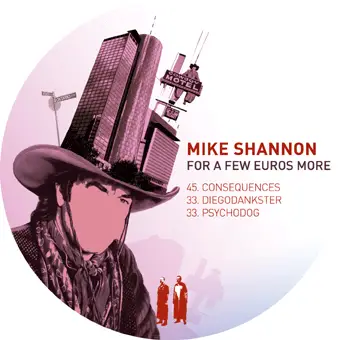 MIKE SHANNON - For A Few Euros More