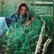 Mike Sharpe - The Sharpest Sax