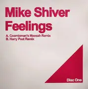 12inch Vinyl Single - Mike Shiver - Feelings (Disc One) - Disc One