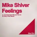 12inch Vinyl Single - Mike Shiver - Feelings (Disc One) - Disc One