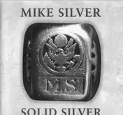 Mike Silver - Solid Silver