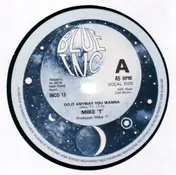Mike T - Do It Anyway You Wanna
