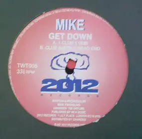 MIKE - Get Down